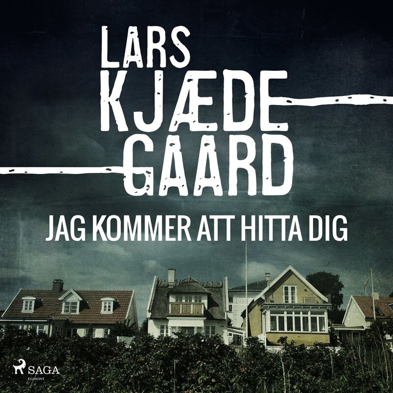 Lars Kjædegaard - Jag kommer att hitta dig, Ljudbok