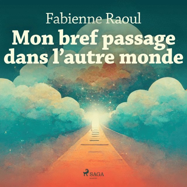 Raoul - Mon bref passage dans l’autre monde, Ljudbok