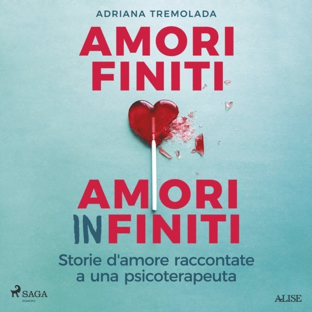 Tremolada - Amori finiti, amori infiniti. Storie d'amore raccontate a una psicoterapeuta, Ljudbok