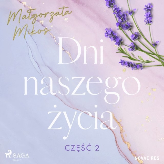 Mikos - Dni naszego życia. Część II, Ljudbok