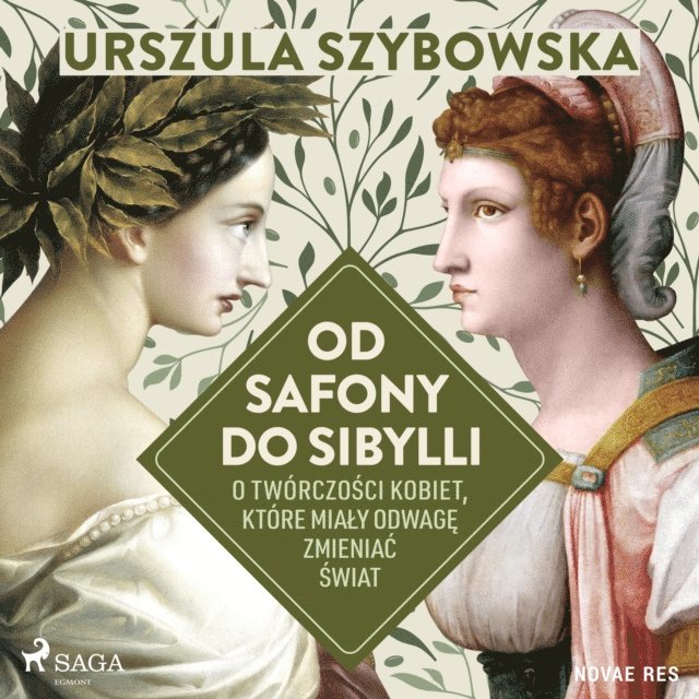 Szybowska - Od Safony do Sibylli. O twórczości kobiet, które miały odwagę zmieniać świat, Ljudbok