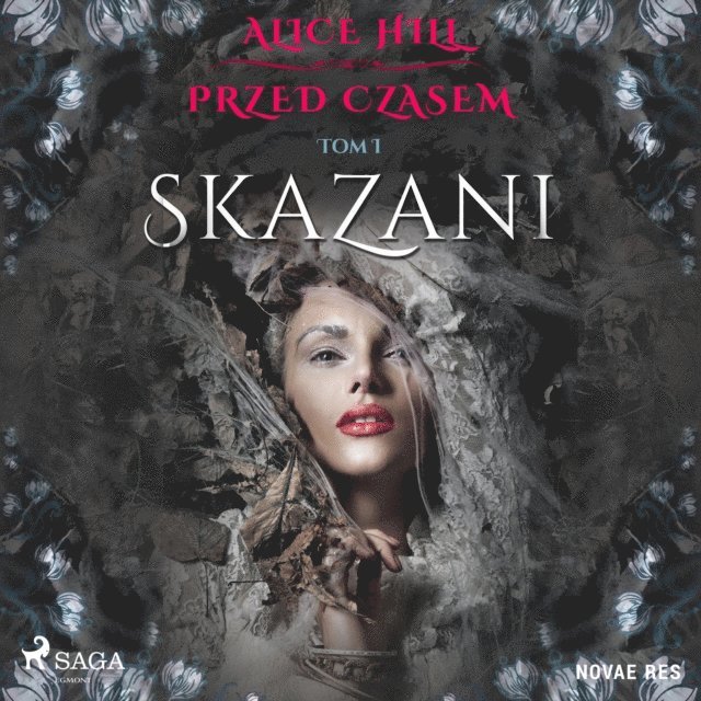 Hill - Przed czasem. Tom I - Skazani, Ljudbok