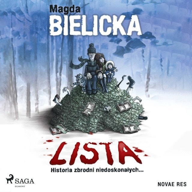 Bielicka - Lista. Historia zbrodni niedoskonałych..., Ljudbok