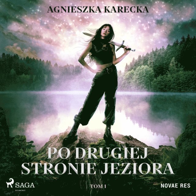 Karecka - Po drugiej stronie jeziora. Tom 1, Ljudbok