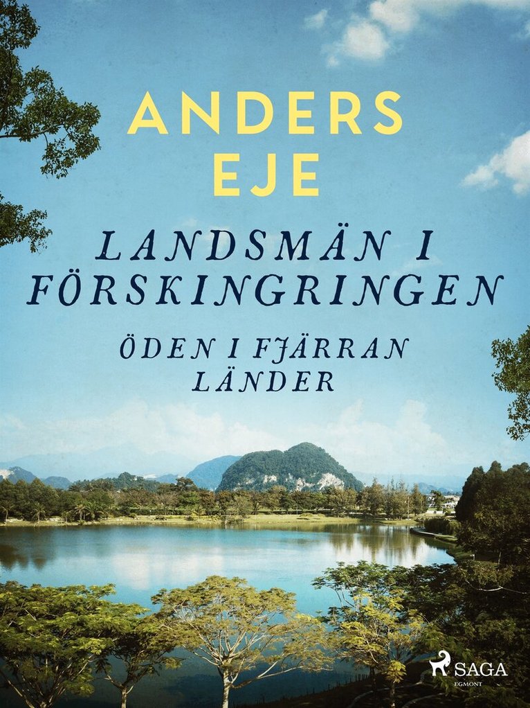 Anders Eje - Landsmän i förskingringen : öden i fjärran länder, E-bok