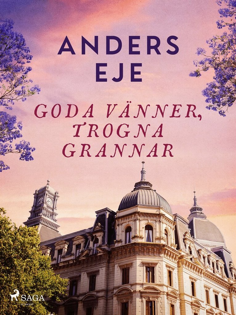 Anders Eje - Goda vänner, trogna grannar, E-bok