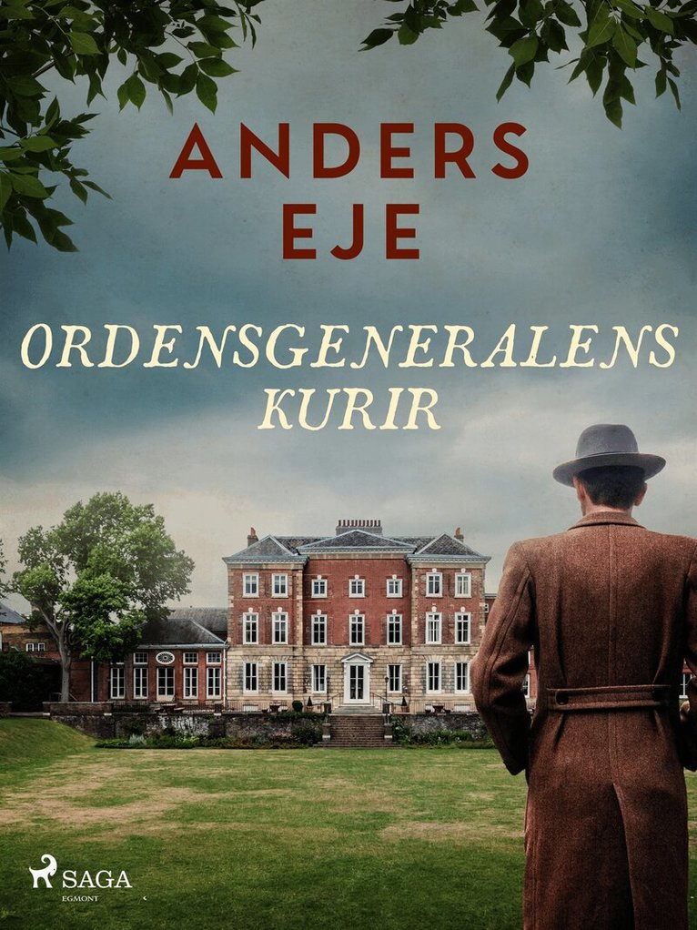 Anders Eje - Ordensgeneralens kurir, E-bok