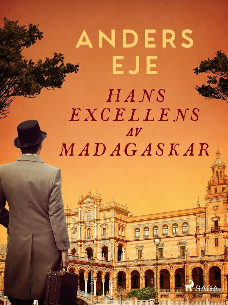 Anders Eje - Hans Excellens av Madagaskar, E-bok