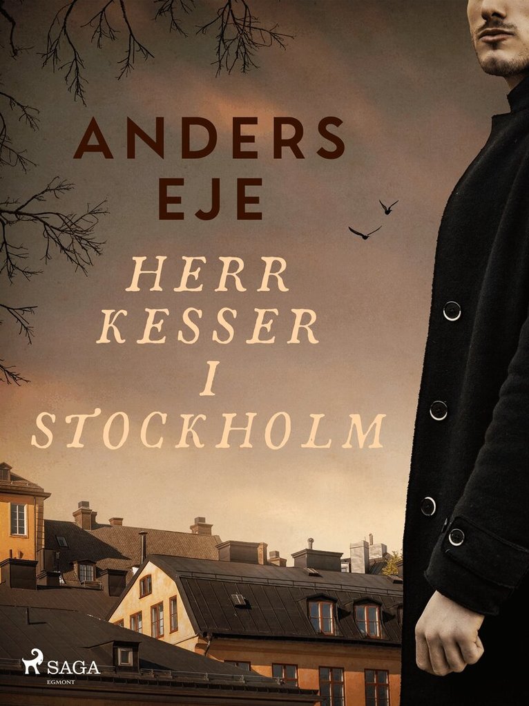 Anders Eje - Herr Kesser i Stockholm, E-bok. Tillgänglighet: Lägg i varukorg