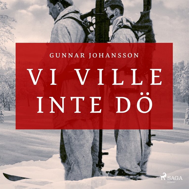 Gunnar Johansson - Vi ville inte dö, Ljudbok