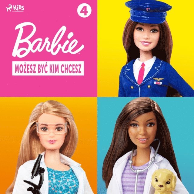 Mattel - Barbie - MoÅ¼esz byÄ‡ kim chcesz 4, Ljudbok