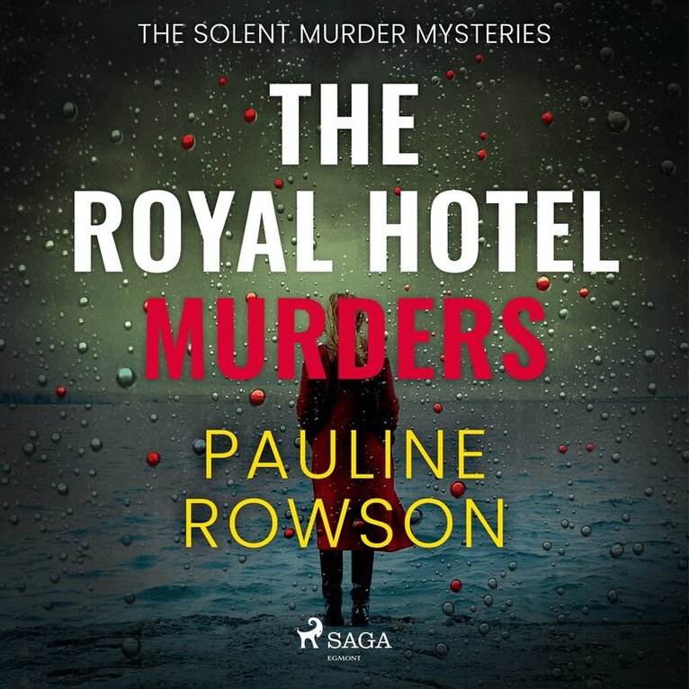 Pauline Rowson - The Royal Hotel Murders, Ljudbok