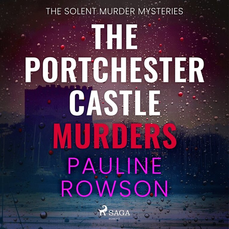 Pauline Rowson - The Portchester Castle Murders, Ljudbok
