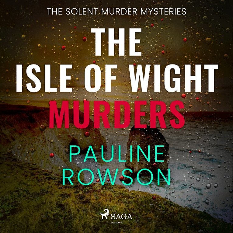 Pauline Rowson - The Isle of Wight Murders, Ljudbok