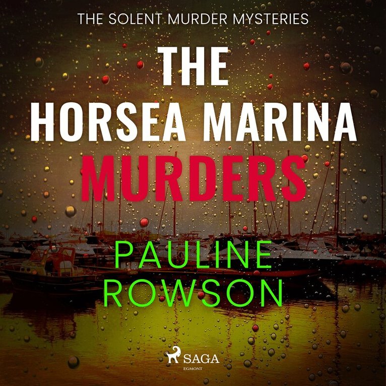 Pauline Rowson - The Horsea Marina Murders, Ljudbok