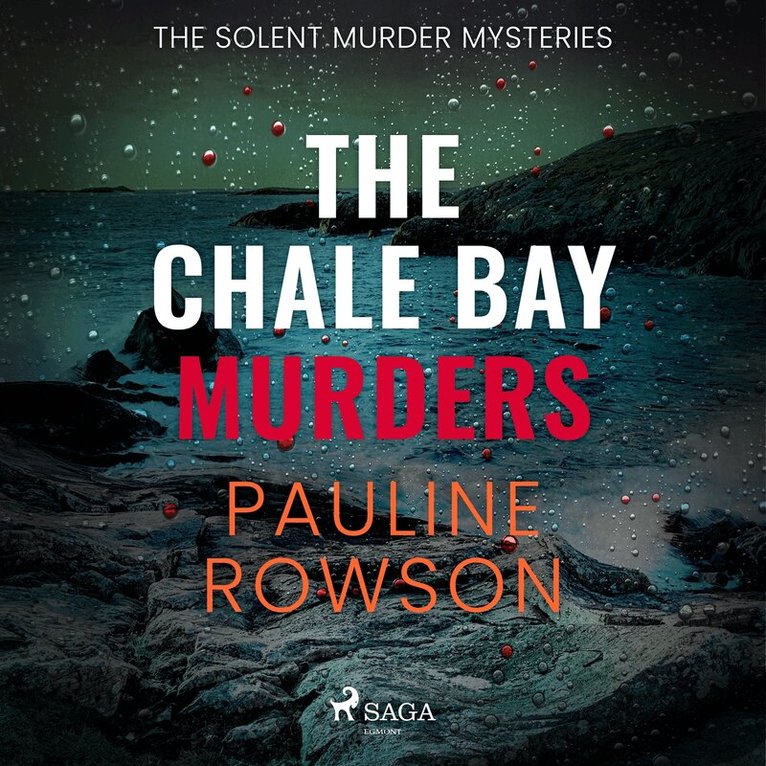 Pauline Rowson - The Chale Bay Murders, Ljudbok