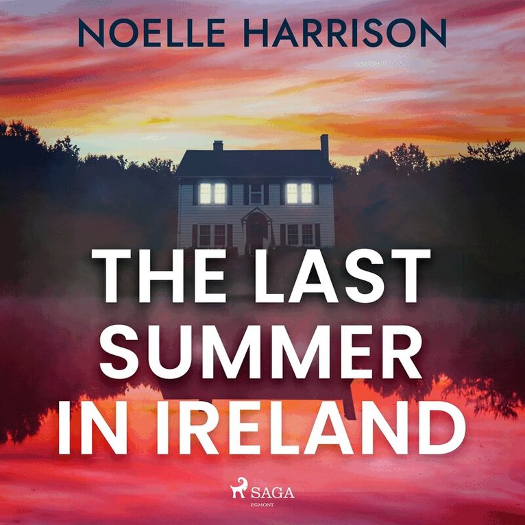 Noelle Harrison - The Last Summer in Ireland, Ljudbok