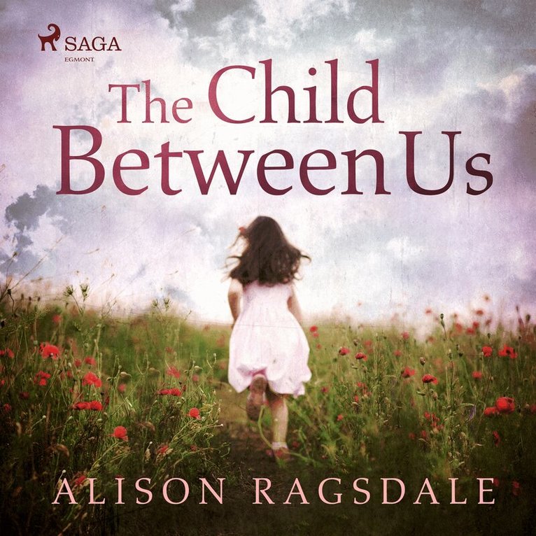 Alison Ragsdale - The Child Between Us, Ljudbok
