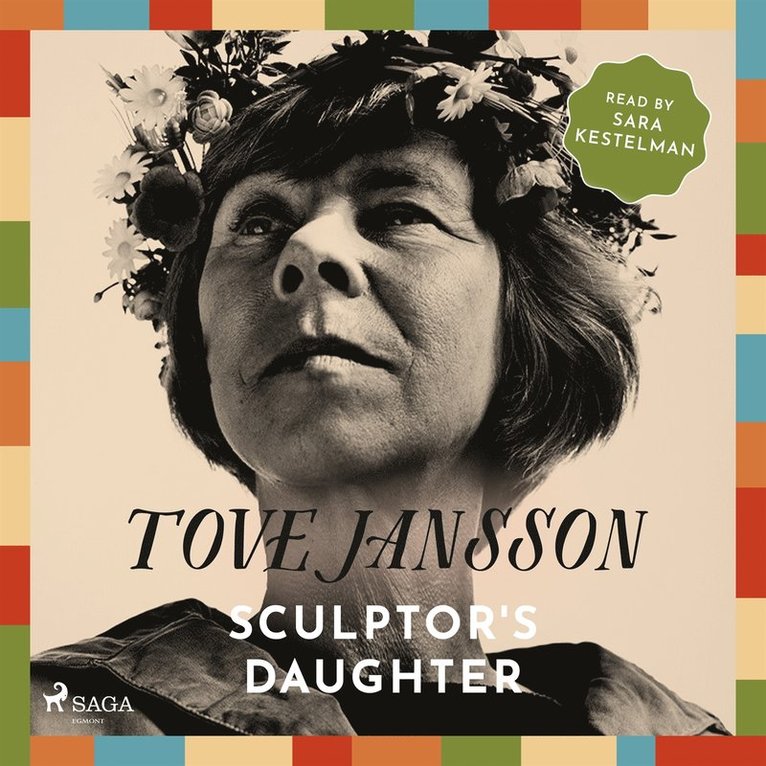 Tove Jansson - Sculptor's Daughter, Ljudbok