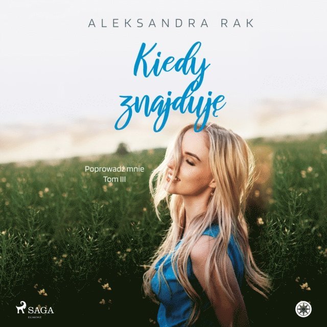 Rak - Kiedy znajduję, Ljudbok