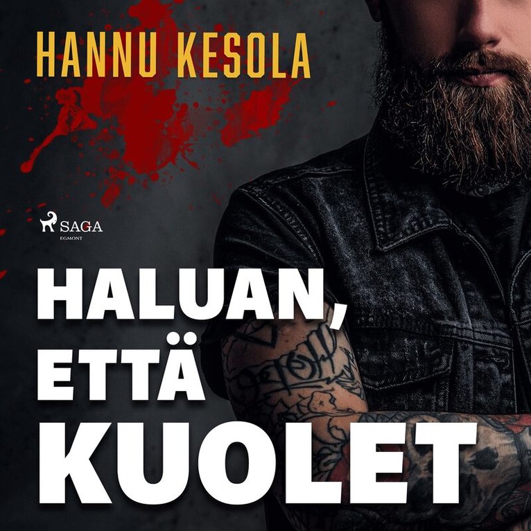 Hannu Kesola - Haluan, että kuolet, Ljudbok