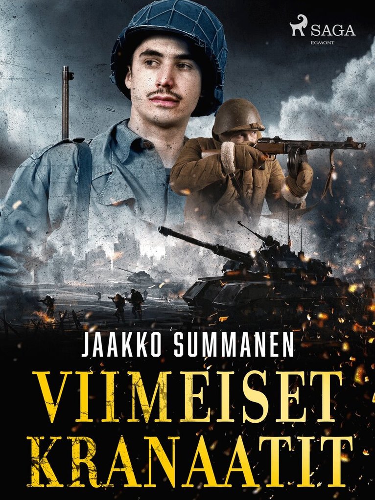 Jaakko Summanen - Viimeiset kranaatit, E-bok