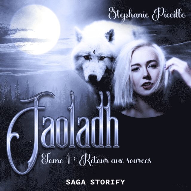 Piccillo - Faoladh, Tome 1 : Retour aux sources, Ljudbok