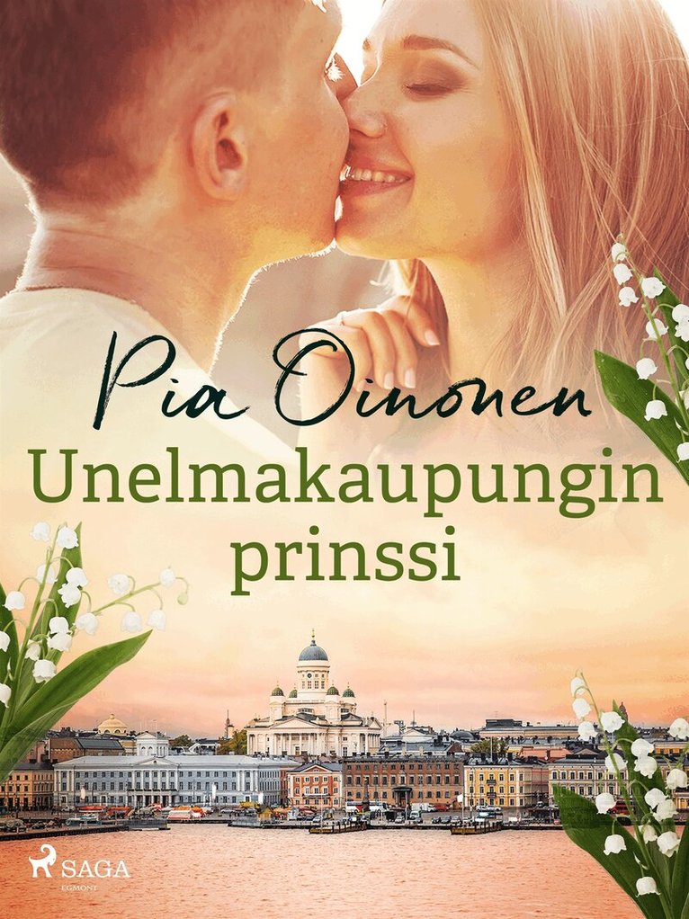 Pia Oinonen - Unelmakaupungin prinssi, E-bok
