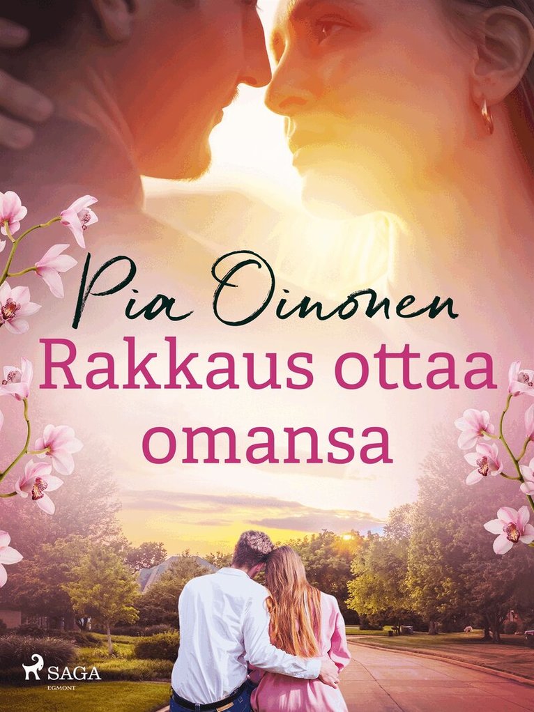 Pia Oinonen - Rakkaus ottaa omansa, E-bok