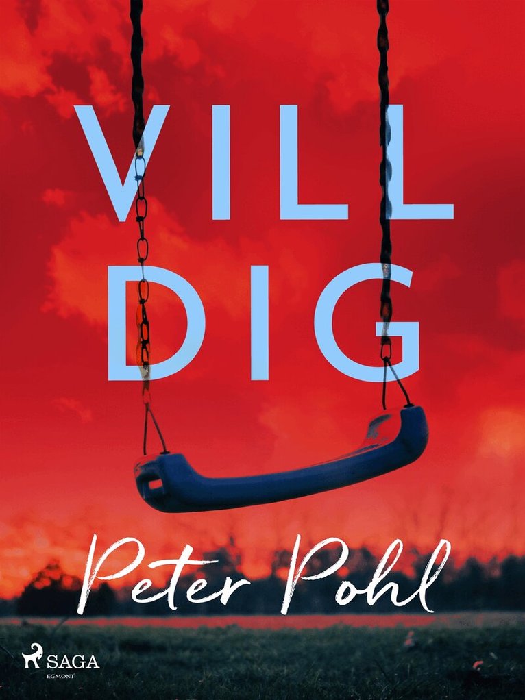 Peter Pohl - Vill dig, E-bok