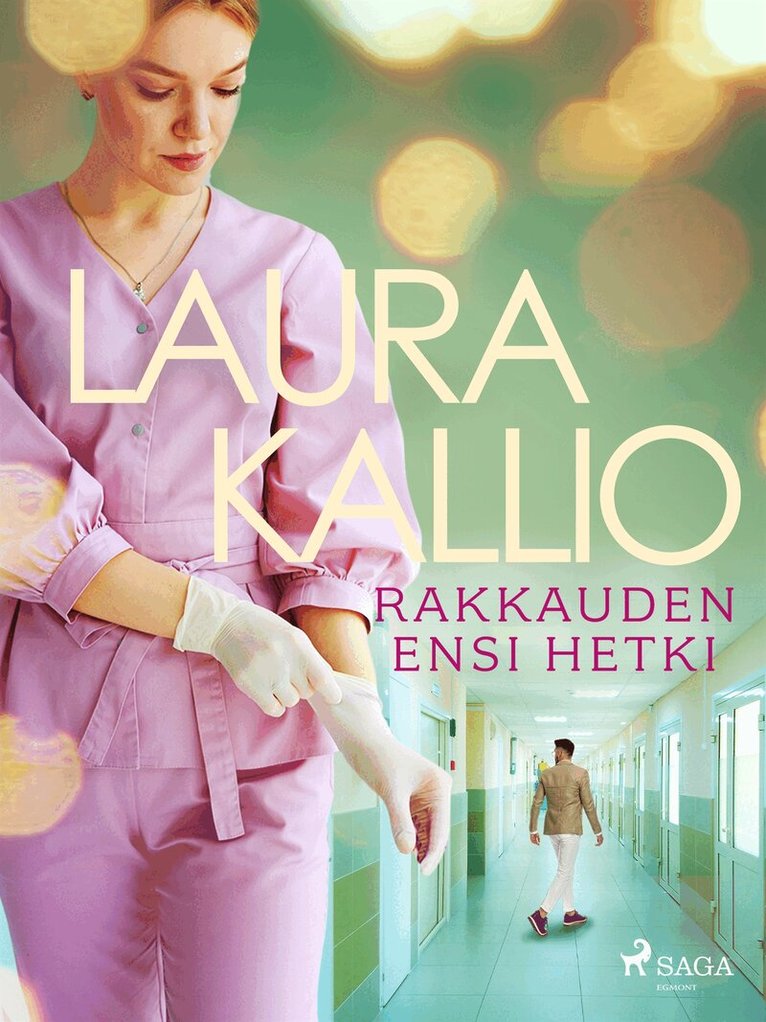 Laura Kallio - Rakkauden ensi hetki, E-bok