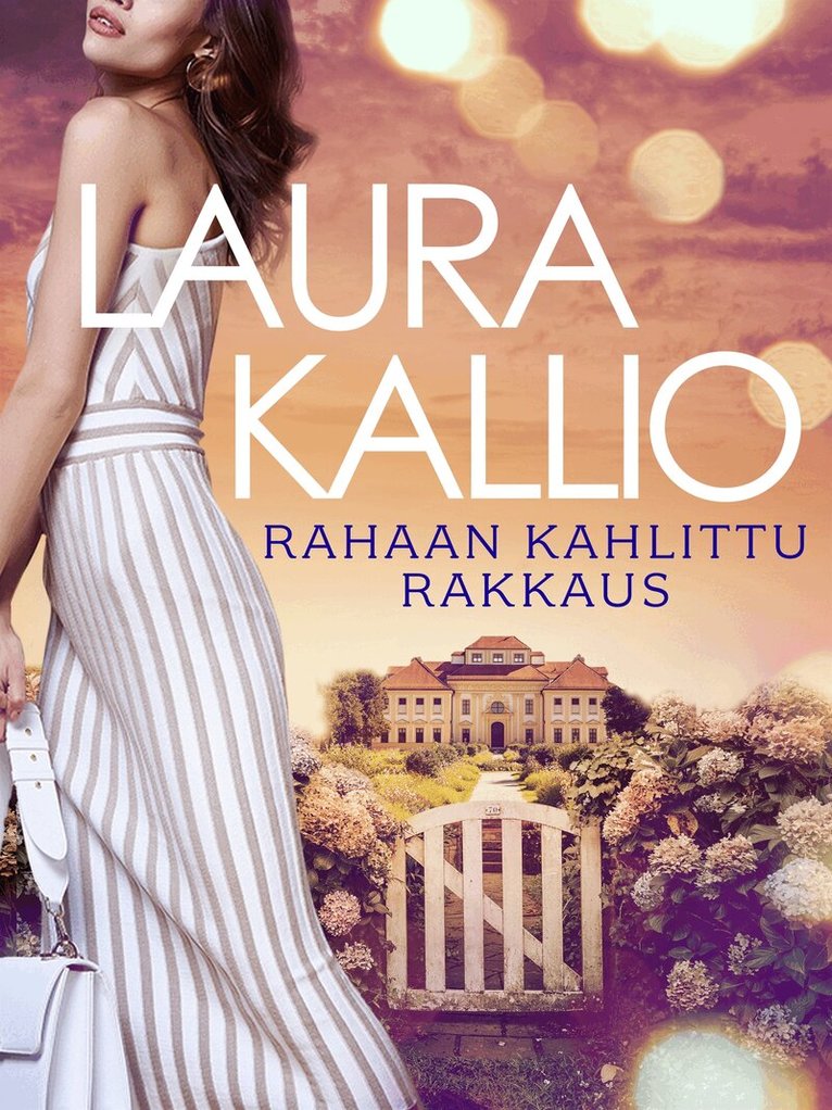 Laura Kallio - Rahaan kahlittu rakkaus, E-bok