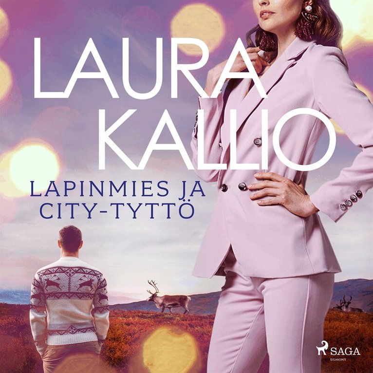Laura Kallio - Lapinmies ja city-tyttö, Ljudbok