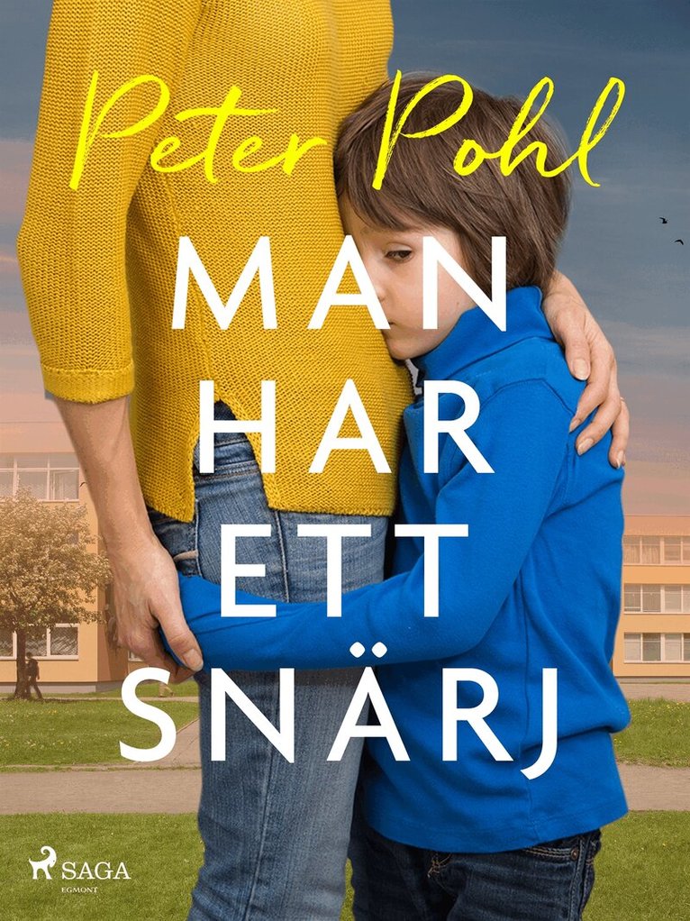 Peter Pohl - Man har ett snärj, E-bok