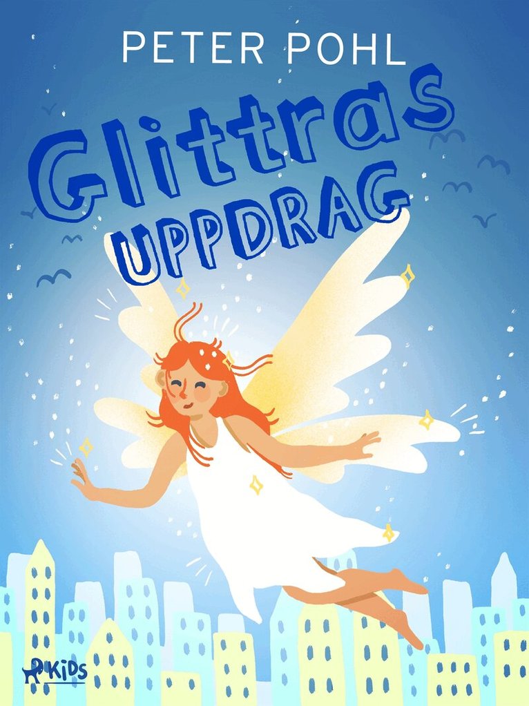 Peter Pohl - Glittras uppdrag, E-bok