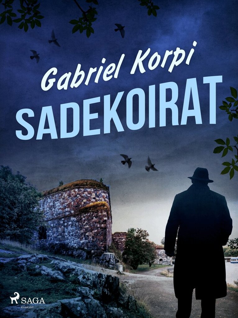 Gabriel Korpi - Sadekoirat, E-bok