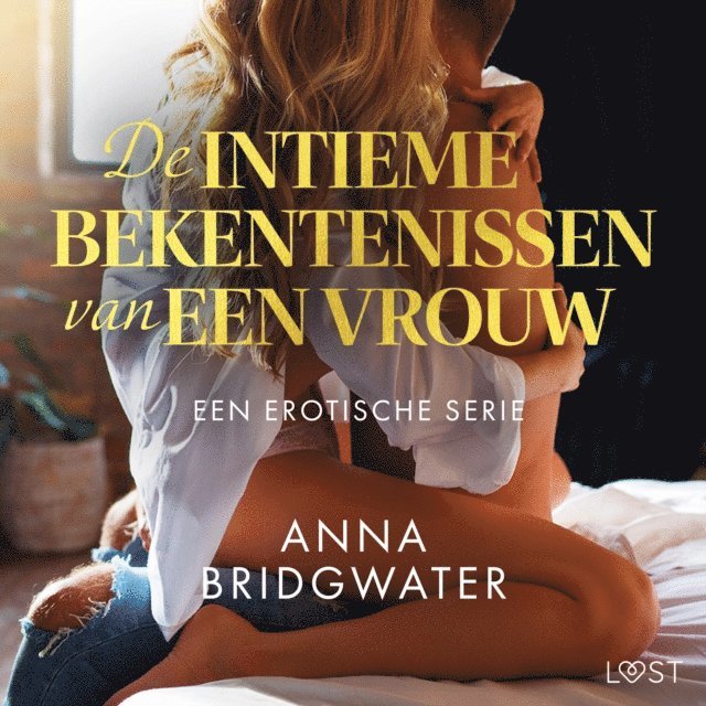 Bridgwater - De intieme bekentenissen van een vrouw: Een erotische serie, Ljudbok