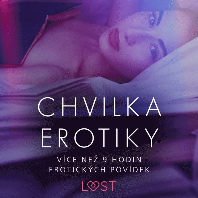 Hansen, Lind, Olrik, Bang, G., Skov, Wiese, Rosdahl, Wise - Chvilka erotiky: více než 9 hodin erotických povídek, Ljudbok