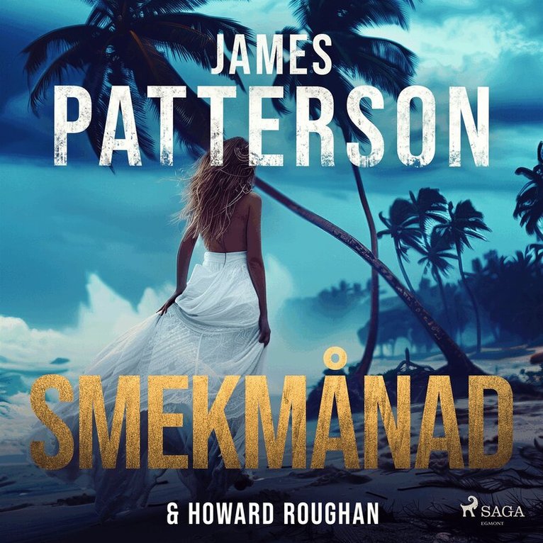 James Patterson, Howard Roughan - Smekmånad, Ljudbok