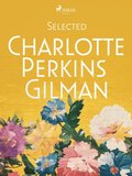 Selected Charlotte Perkins Gilman