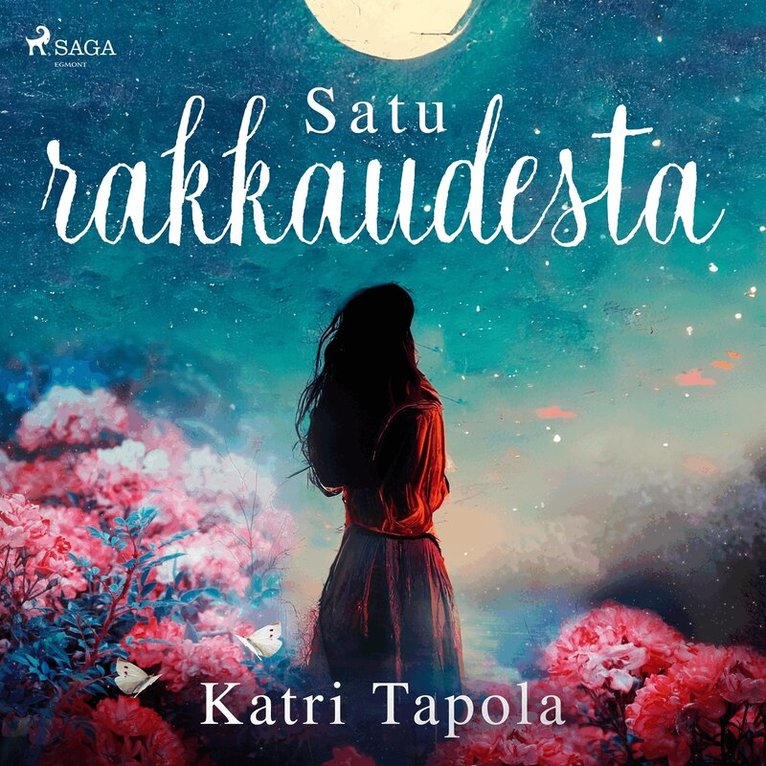 Katri Tapola - Satu rakkaudesta, Ljudbok