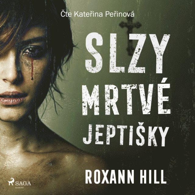 Hill - Slzy mrtvé jeptišky, Ljudbok
