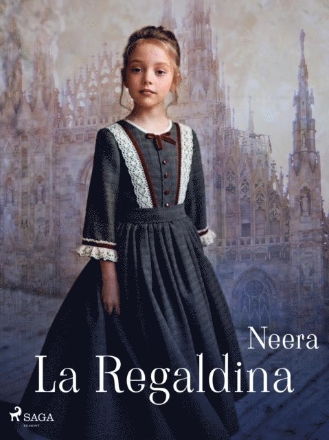 Neera - La Regaldina, E-bok