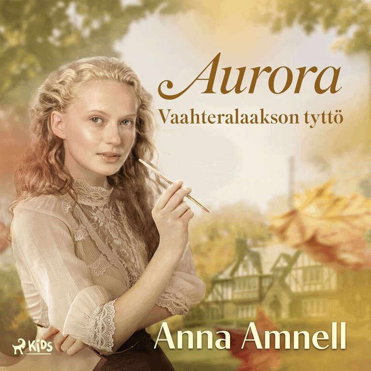 Anna Amnell - Aurora – Vaahteralaakson tyttö, Ljudbok