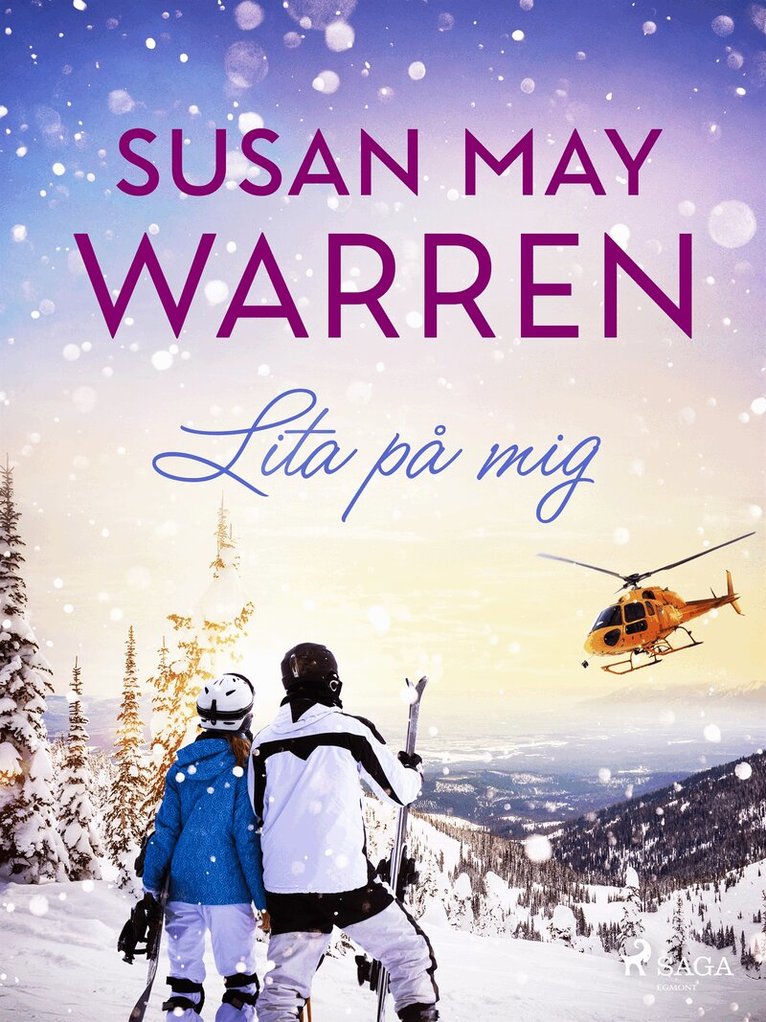 Susan May Warren - Lita på mig, E-bok