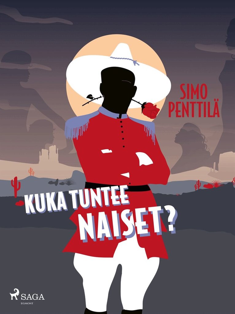 Simo Penttilä - Kuka tuntee naiset?, E-bok