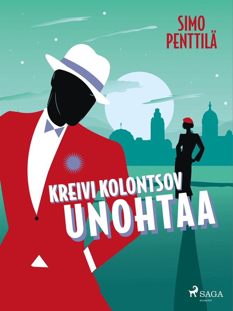 Simo Penttilä - Kreivi Kolontsov unohtaa, E-bok