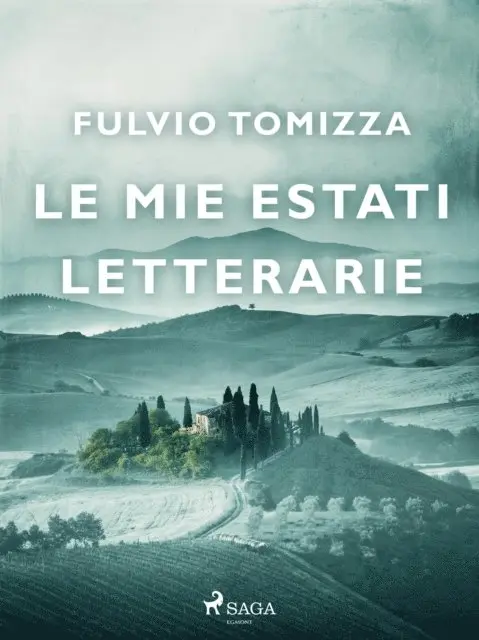 Fulvio Tomizza - Le mie estati letterarie, E-bok. Tillgänglighet: Lägg i varukorg