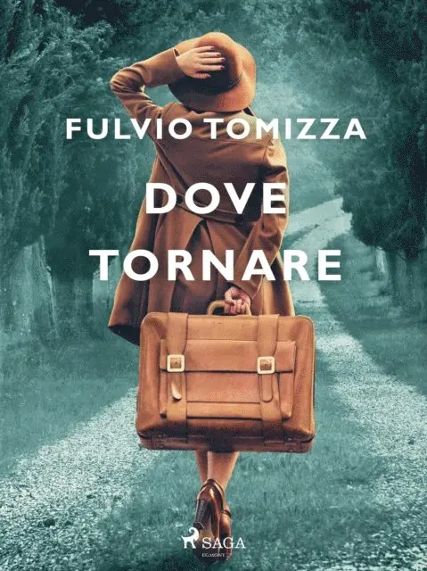 Fulvio Tomizza - Dove tornare, E-bok. Tillgänglighet: Lägg i varukorg