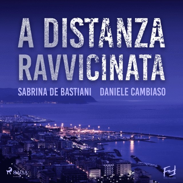 Cambiaso - A distanza ravvicinata. La prima indagine di Mistral e Pietro, Ljudbok